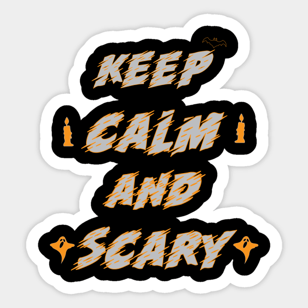 keep calm and scary shirt Sticker by MBshirtsboutique